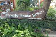 ภายนอกอาคาร Family House