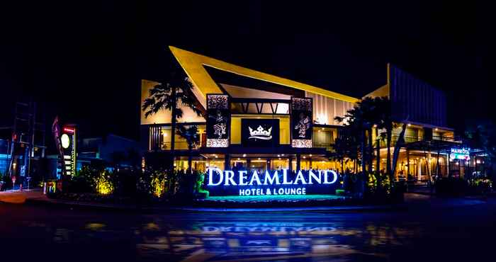 Exterior Dreamland Hotel and Lounge