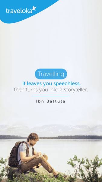 Travelling – it leaves you speechless, then turns you into a storyteller.
