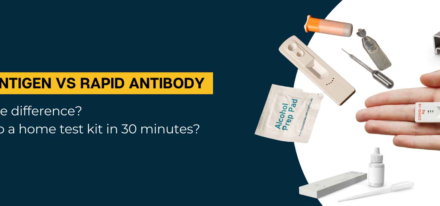 Rapid Antigen Test vs Rapid Antibody Test What’s the difference? How