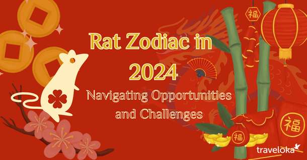 Rat Zodiac in 2024: Navigating Opportunities and Challenges, Traveloka TH