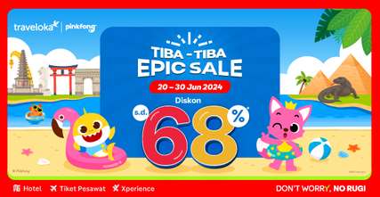 6 Tips Berburu Promo Traveloka EPIC Sale 2024, Ada Diskon s.d 68%!