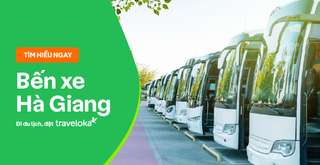 Bến xe Hà Giang: Địa chỉ, số điện thoại, các nhà xe, Traveloka VN