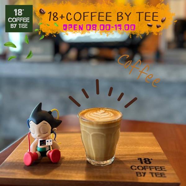 ร้านกาแฟ 18+ Coffee By Tee
