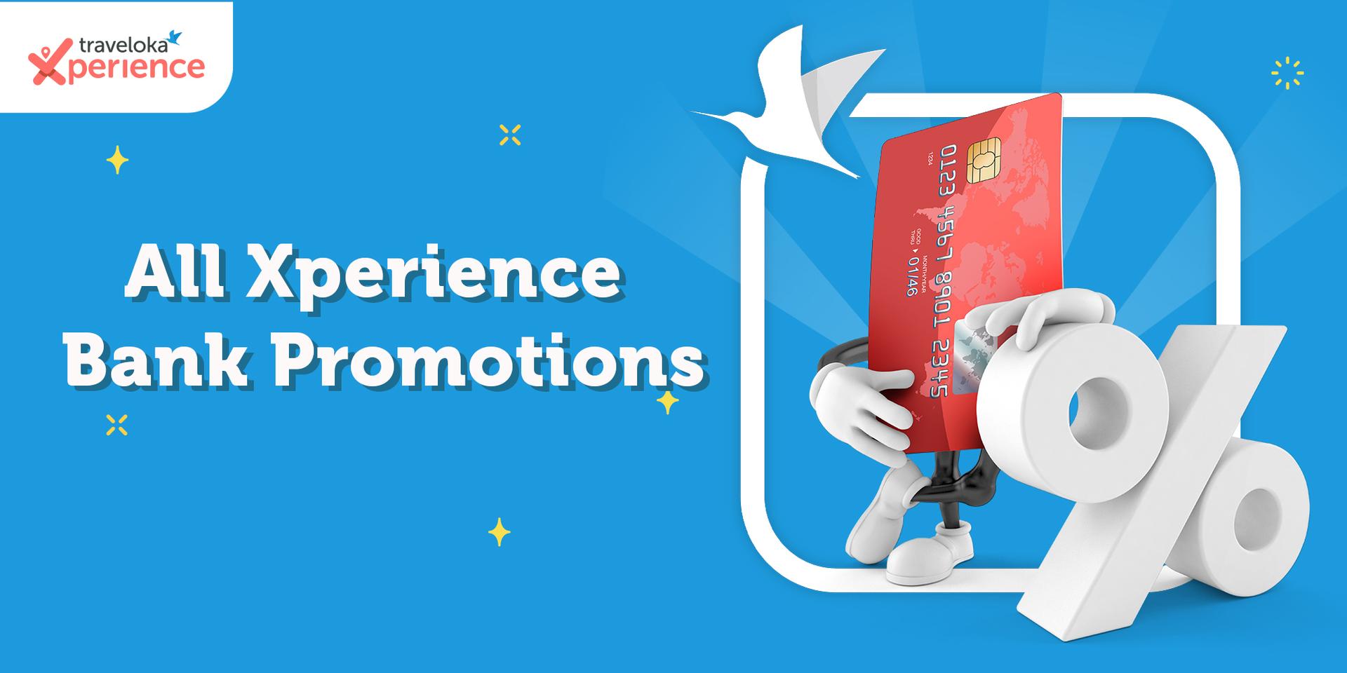 Xperience Bank Promotions