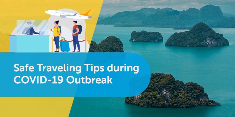 Important! COVID-19 Prevention Tips You Need To Know Before Traveling!
