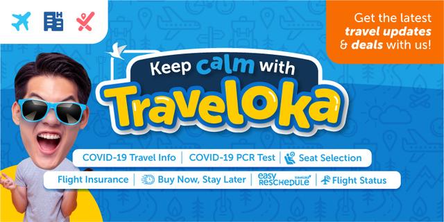 Keep calm with Traveloka 💙✨