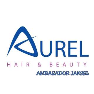 AUREL HAIR AND BEAUTY AMBASADOR MALL , Rp 170.000