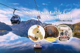 Samaksan Cable Car with Nami Island & Railbike - Day Tour by S. A. Tour, Rp 1.177.712