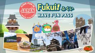Gói Siêu Giá Trị Fukui | Thẻ Fukui Fun Pass Vui Chơi Ở Fukui 1 Tuần