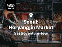 Noryangjin Fish Market: Walking Tour with Guide | Seoul, South Korea, USD 72.44