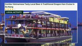 Combo: Vietnamese Tasty Beer & Traditional Han River Dragon Cruise | Da Nang
