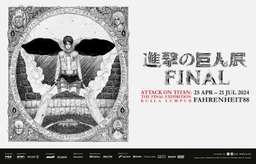 Attack On Titan: The Final Exhibition Ticket in Kuala Lumpur