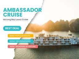 [ƯU ĐÃI ĐỘC QUYỀN_GIẢM GIÁ 15%] Du thuyền Ambassador Luxury 5 sao 2 ngày 1 đêm | Khám phá Vịnh Hạ Long với Sundeck & Ẩm thực cao cấp | Việt Nam, 615.141 VND