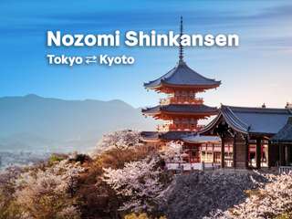 Tiket Nozomi Shinkansen (Tokyo ⇄ Kyoto)