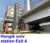 [Hongik Univ. Station Exit 4]