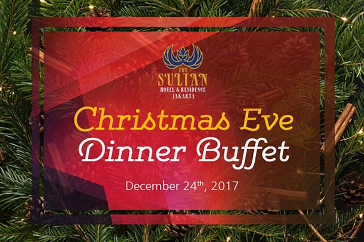 Christmas Eve Dinner At The Sultan Hotel Residence Special Promotion At Traveloka Xperience