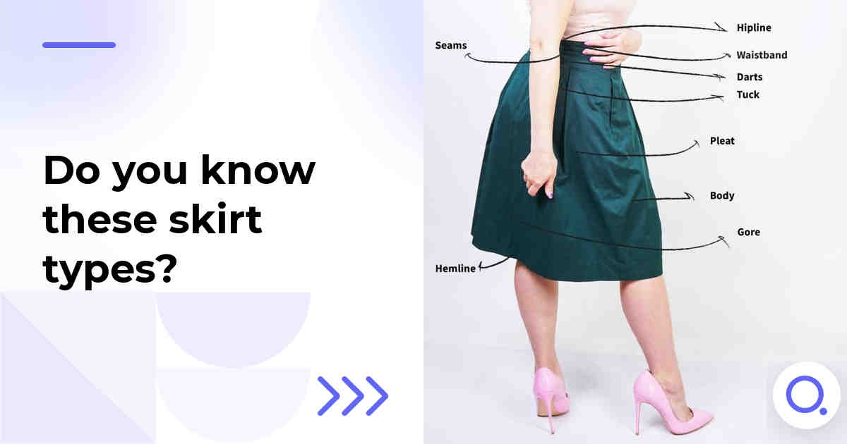 Do you know these skirt types?