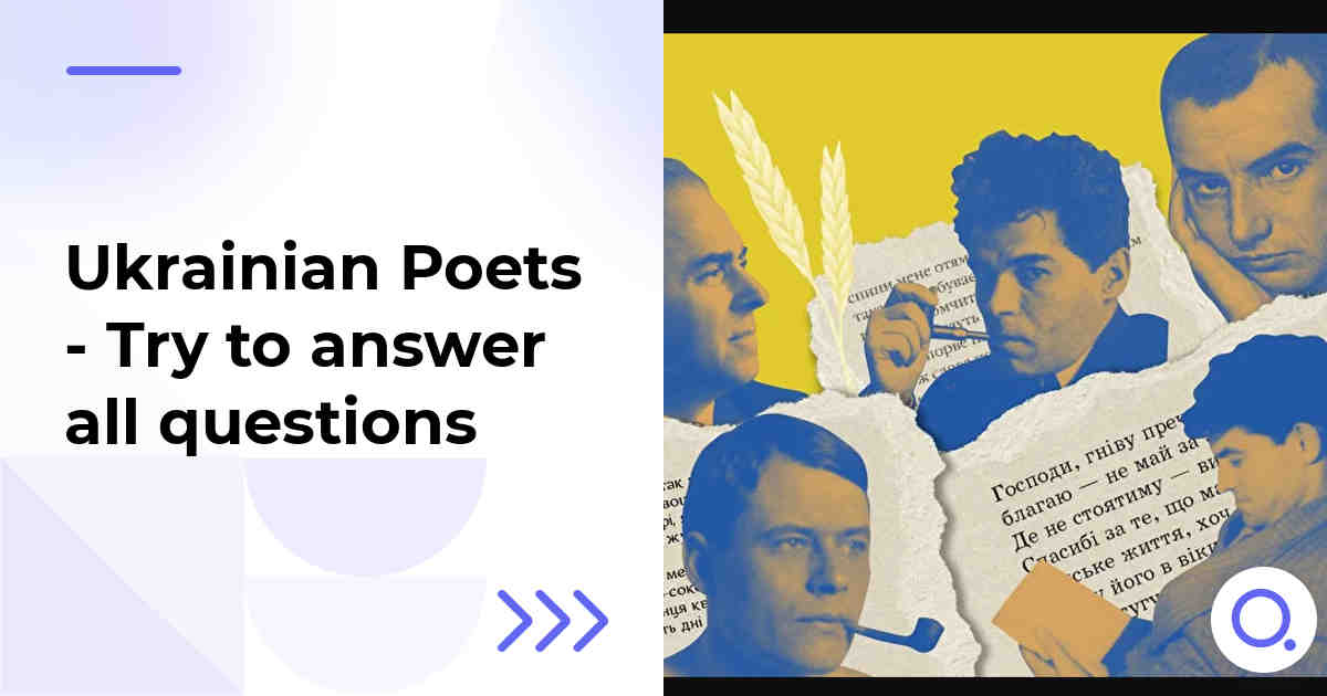 Ukrainian Poets - Try to answer all questions