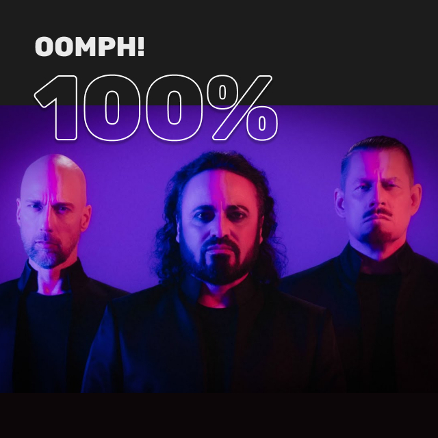 100% Oomph!. Wait, what’s that playing?