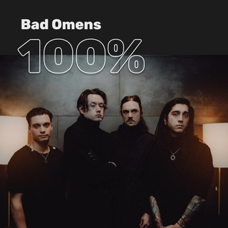 100% Bad Omens