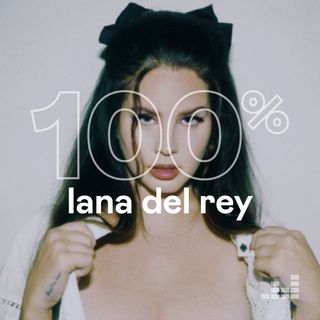 100% Lana Del Rey