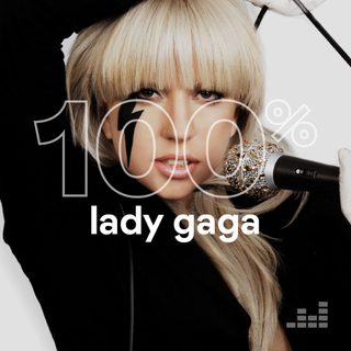 100% Lady Gaga