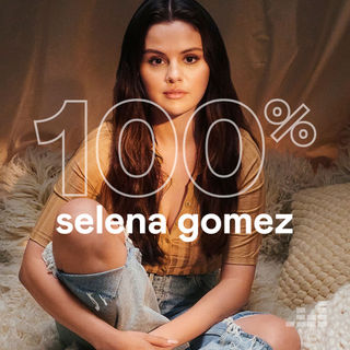100% Selena Gomez