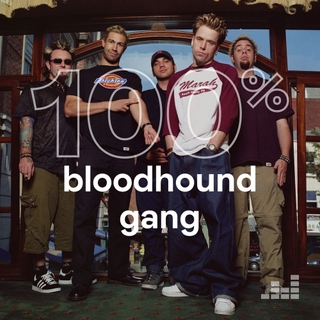 100% Bloodhound Gang