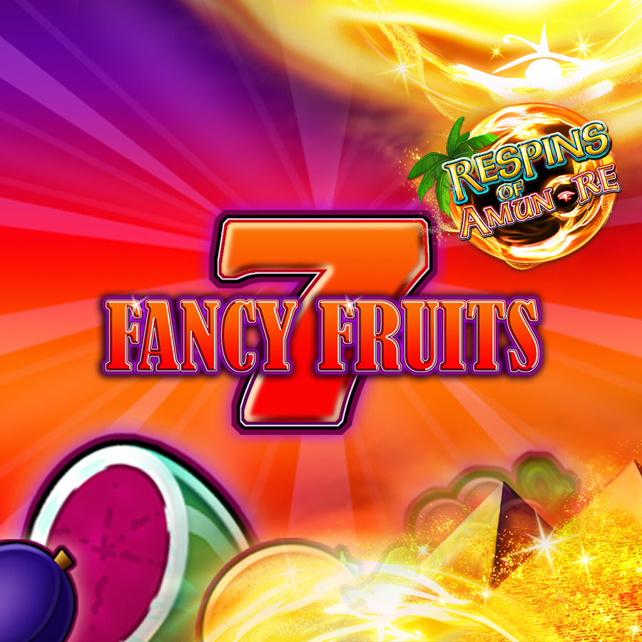 Fancy Fruits Respins of Amun Re