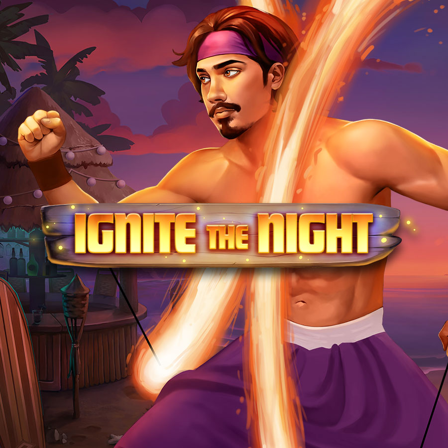 Ignite The Night