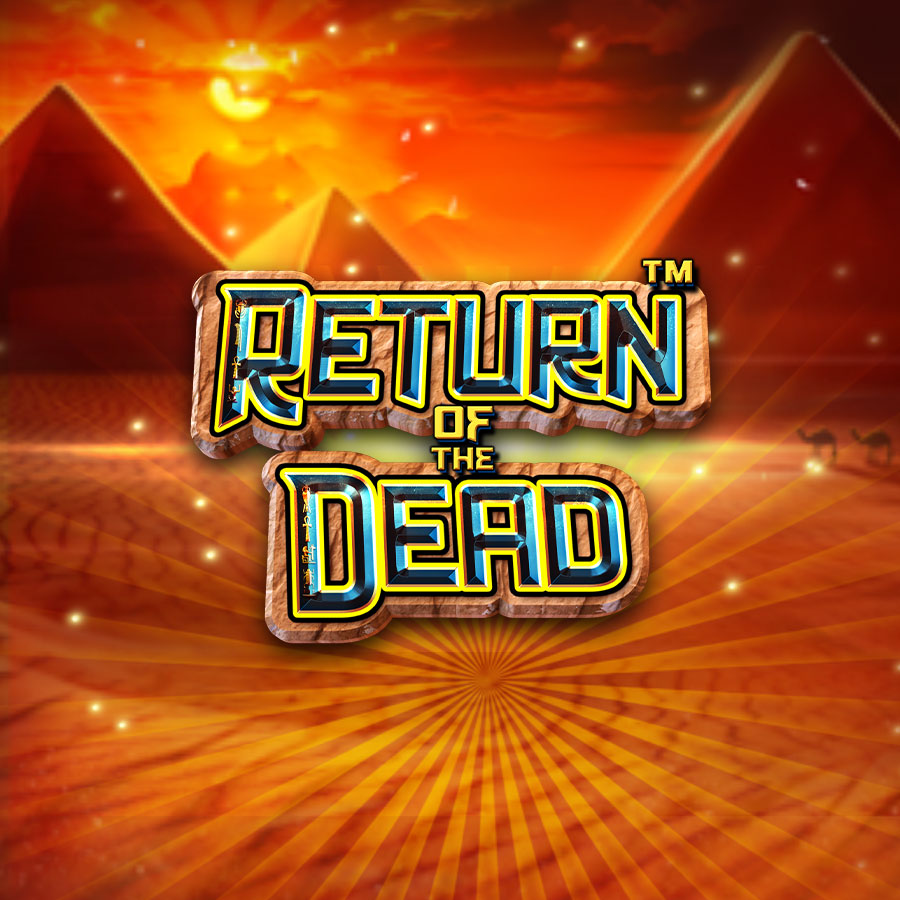 Return Of The Dead ™