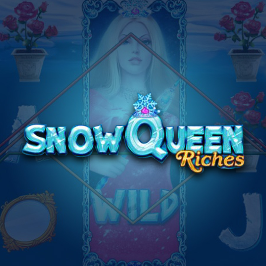 Snow Queen Riches