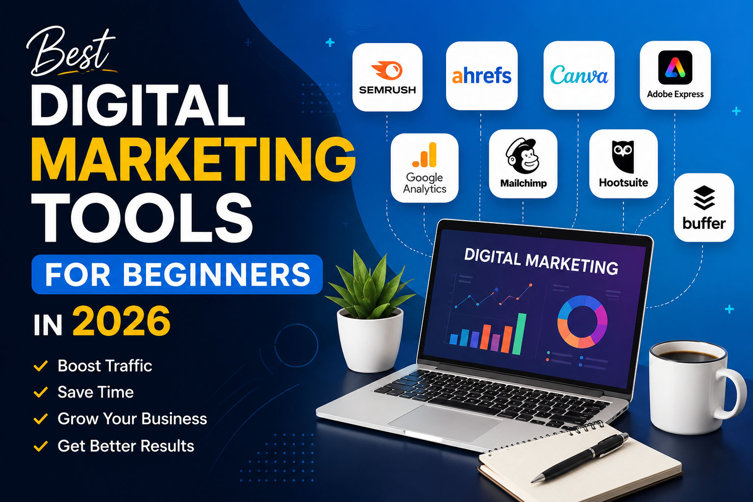 Best Digital Marketing Tools for Beginners in 2026