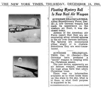 El 14 de diciembre de 1944, nota en "NY times" de Foo Fighters.
Traducido del servicio de «Yandex.Traductor»