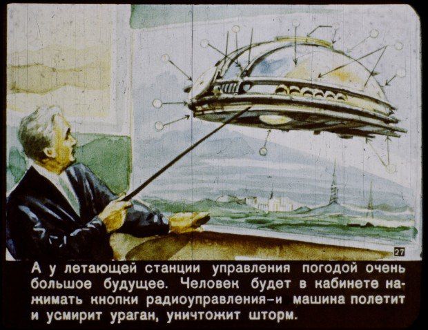 Filmstrip 1960, which shows the world of the future. Studio "Filmstrip". Artist Leonid Smekhov.

Flying control station weather.
Translated by «Yandex.Translator»