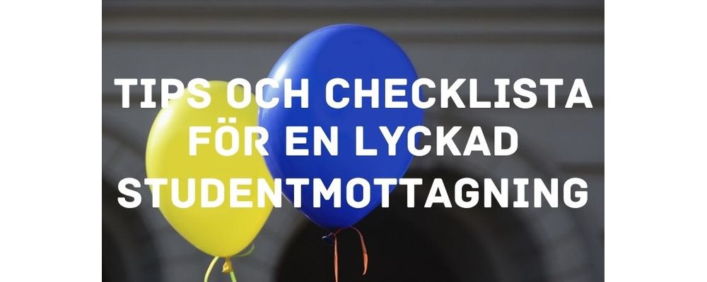 Tips för en lyckad studentmottagning