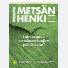 Metsän henki - Teema Metsän omistajuus