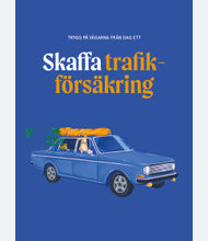 Skaffa trafikförsäkring