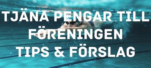 Tjäna pengar till föreningen - tips och förslag