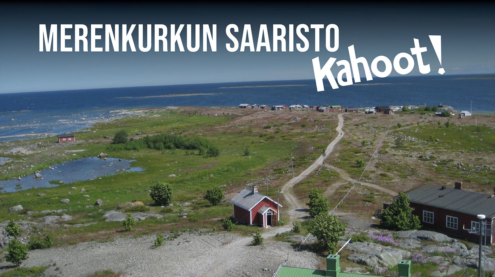 Maaritti Siitonen, CC BY-SA 4.0 kahoot_mp_merenkurkku.jpg
