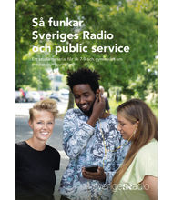 Så funkar Sveriges Radio och public service