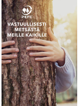  - Tuotteet - PEFC Vastuullisesti metsästä meille kaikille,  uusi