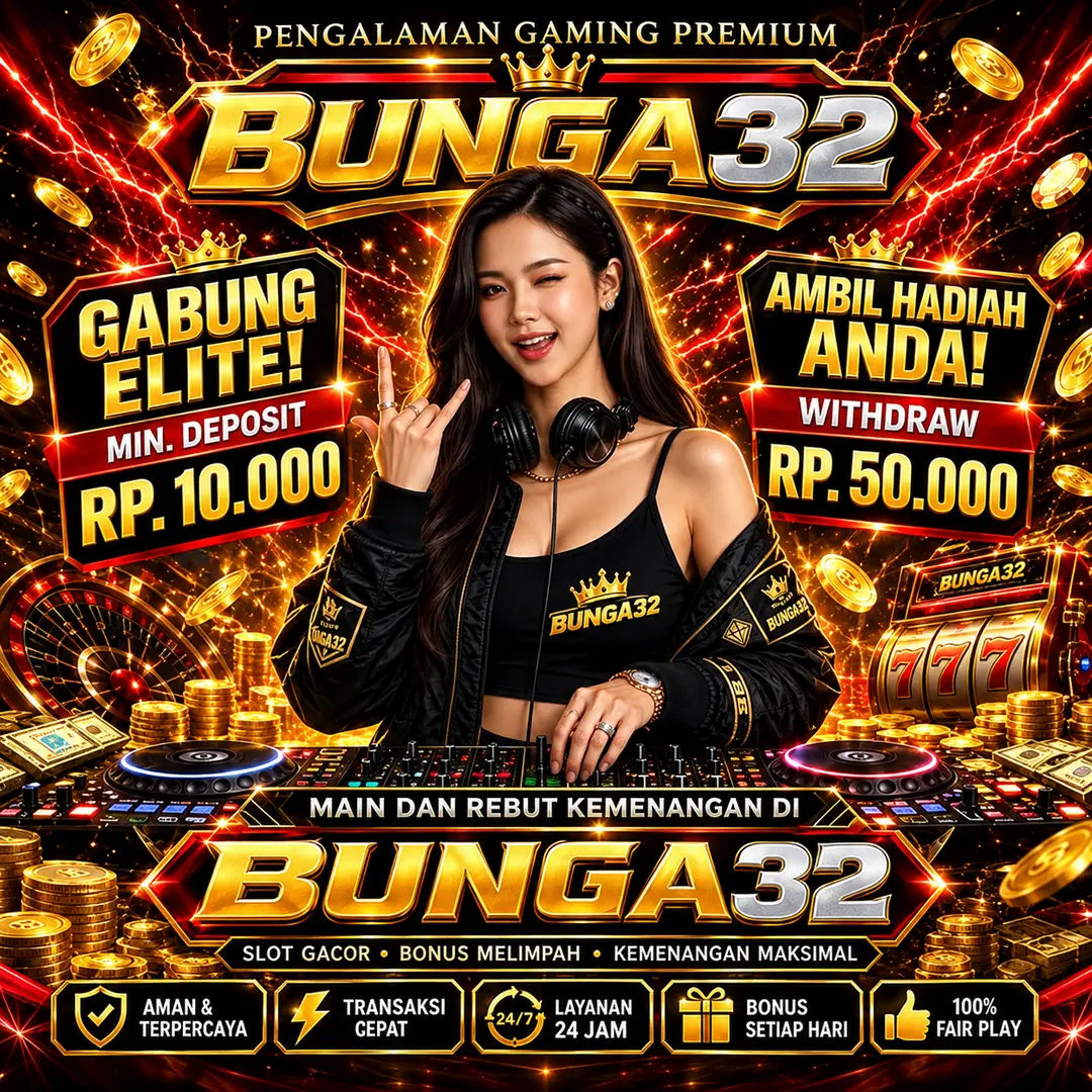 BUNGA32 ♊️ Link Situs Game Online Dengan Bonus New Member Mudah Cuan Hari Ini