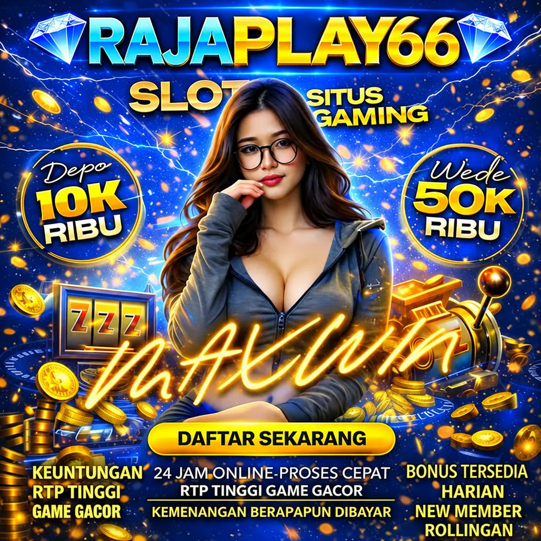 RAJAPLAY66 : Layanan Premium Gaming untuk Akses Digital Tanpa Batas