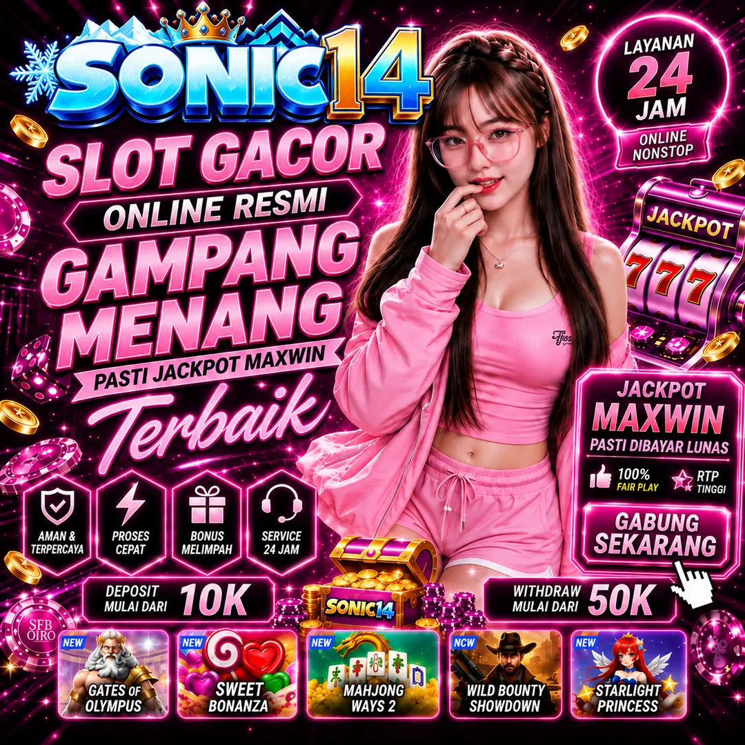 SONIC14 : Platform Game Hiburan Daring Terbaik Paling Gacor Gampang Jackpot 2026