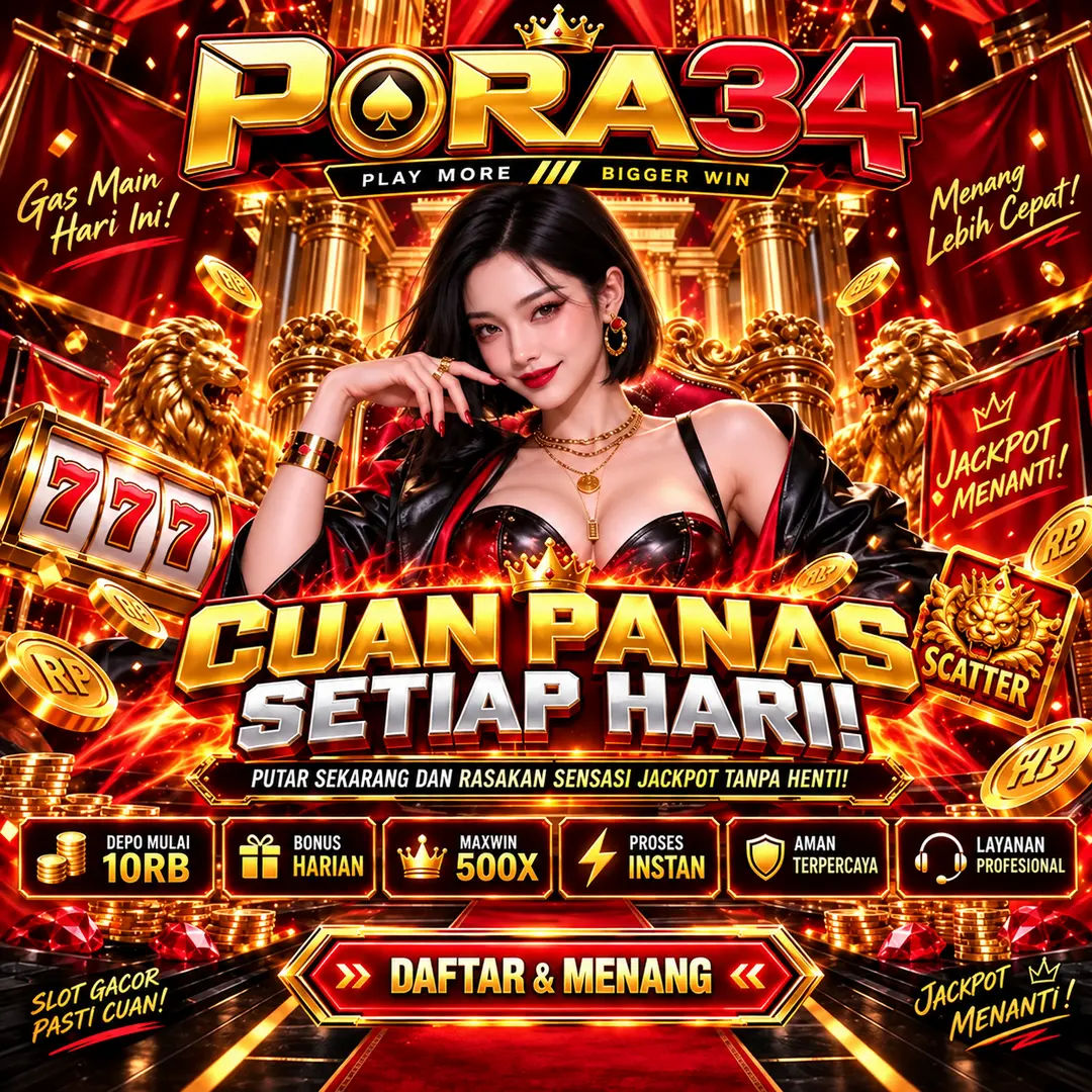 PORA34 : Link Alternatif Situs Game Online Penghasil Uang Top #1 Hari Ini