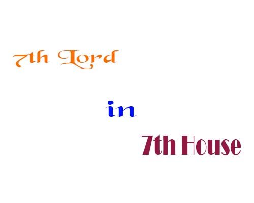 7th lord in 7th house astrology community