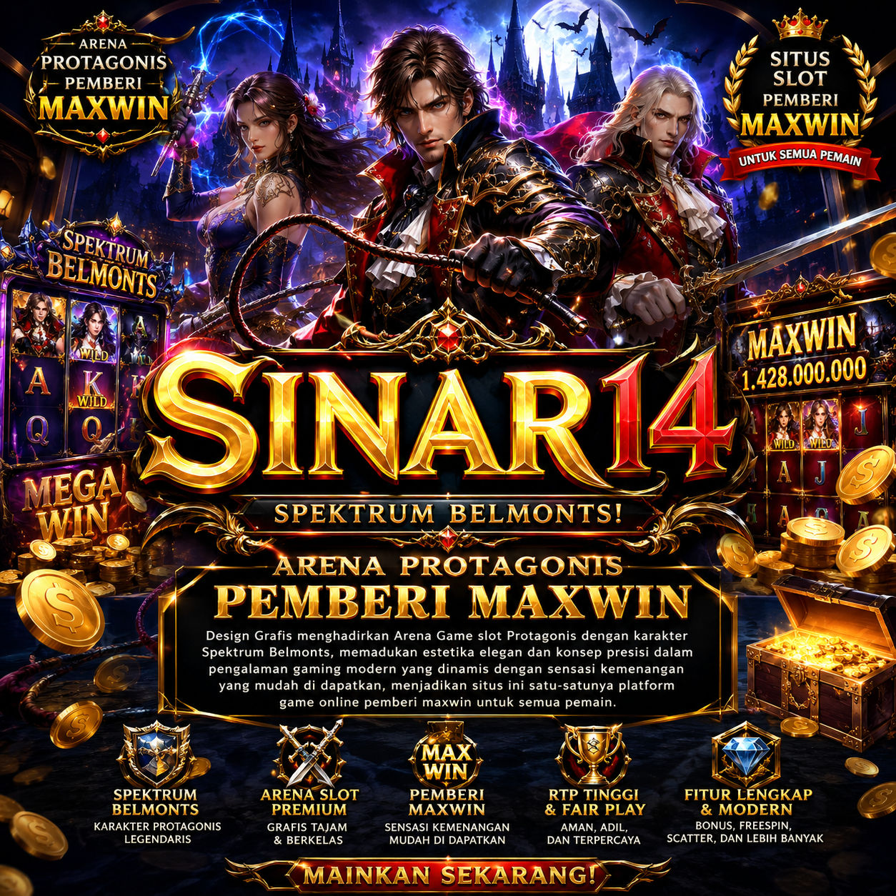 SINAR14 𖨁 Spektrum Belmonts! Arena Protagonis Pemberi Maxwin