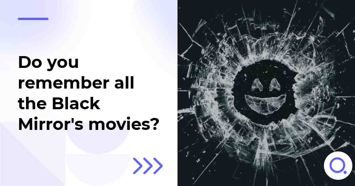 Do you remember all the Black Mirror's movies?